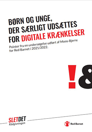 Rapport: Børn og unge, der særligt udsættes for digitale krænkelser